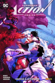 SUPERMAN ACTION COMICS VOL.3: CACCIA AI LEVIATHAN