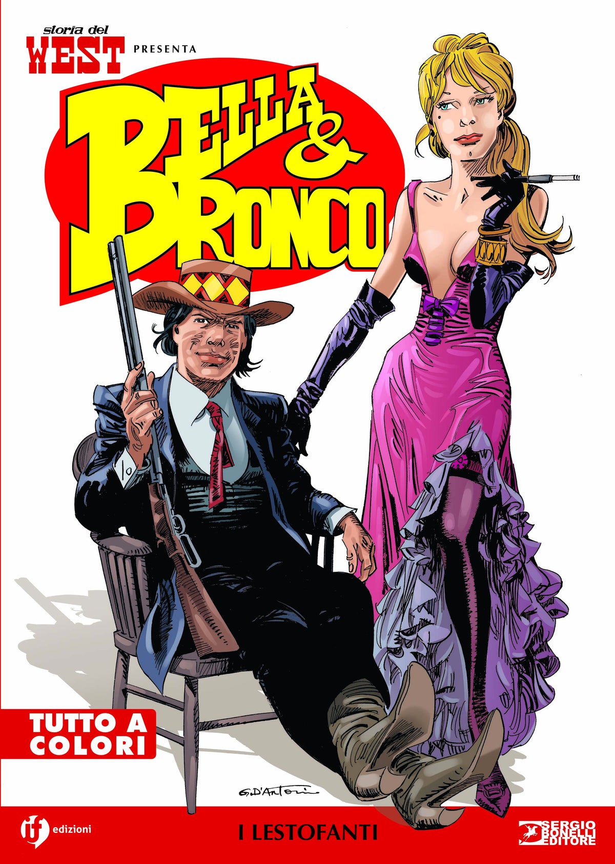 STORIA DEL WEST PRESENTA: BELLA E BRONCO VOL.1 - I LESTOFANTI