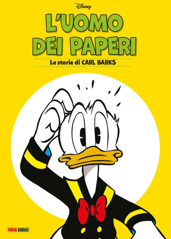 L'UOMO DEI PAPERI: LE STORIE DI CARL BARKS