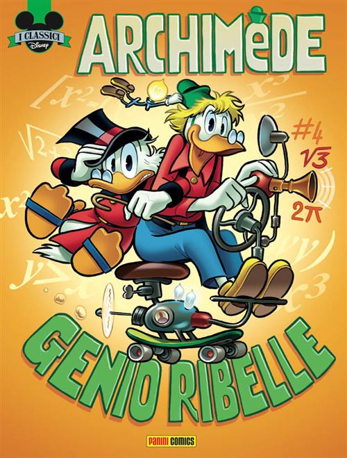I CLASSICI DISNEY 6 - ARCHIMEDE, GENIO RIBELLE