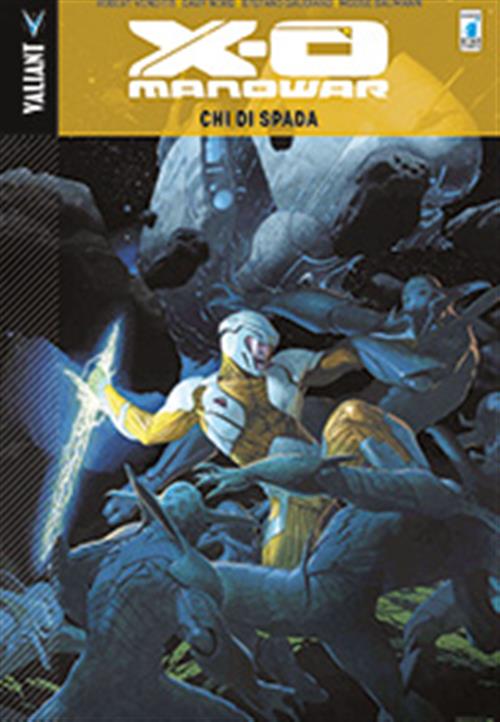 X-O MANOWAR 1 - CHI DI SPADA - RISTAMPA