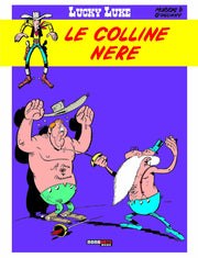 LUCKY LUKE - LE COLLINE NERE