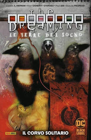 THE DREAMING - LE TERRE DEL SOGNO VOL.4: IL CORVO SOLITARIO