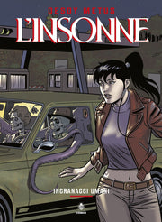 DESDEMONA L'INSONNE - INCRANAGGI UMANI