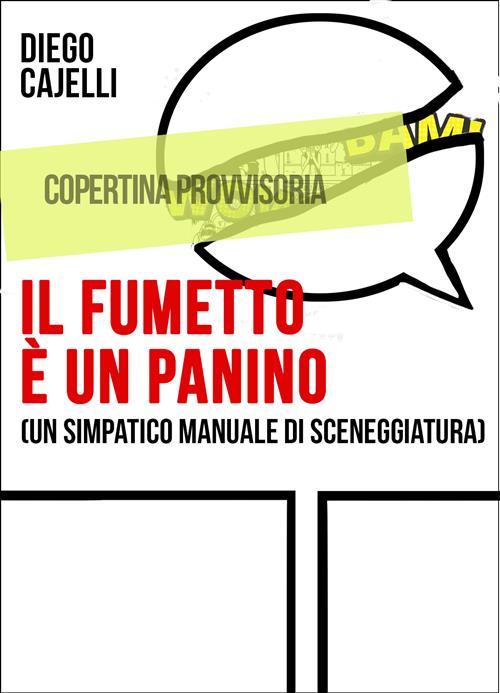 IL FUMETTO E UN PANINO