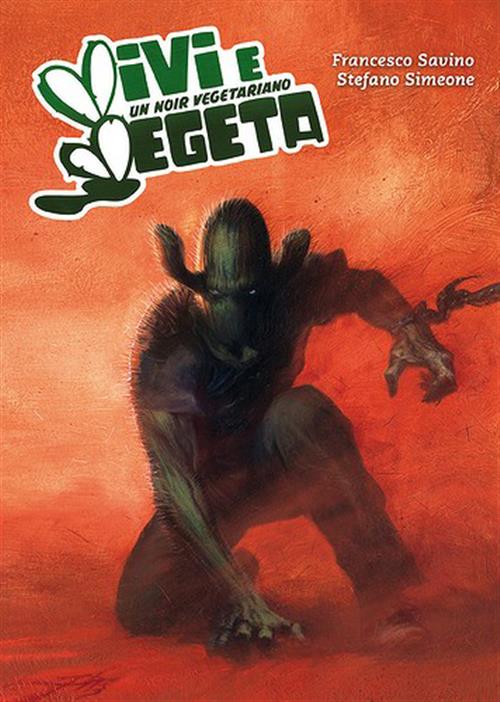 VIVI E VEGETA VARIANT GABRIELE DELL'OTTO