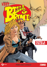 STORIA DEL WEST PRESENTA: BELLA E BRONCO VOL.10 - PERICOLO GIALLO
