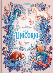 L'ENCICLOPEDIA DEL MERAVIGLIOSO: GLI UNICORNI