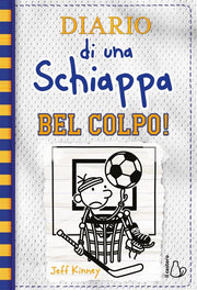 DIARIO DI UNA SCHIAPPA 16 - BEL COLPO