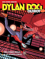 DYLAN DOG - THE OLDBOY 23 - UNA DONNA REALE?/ AL DI LA' DELLE STELLE