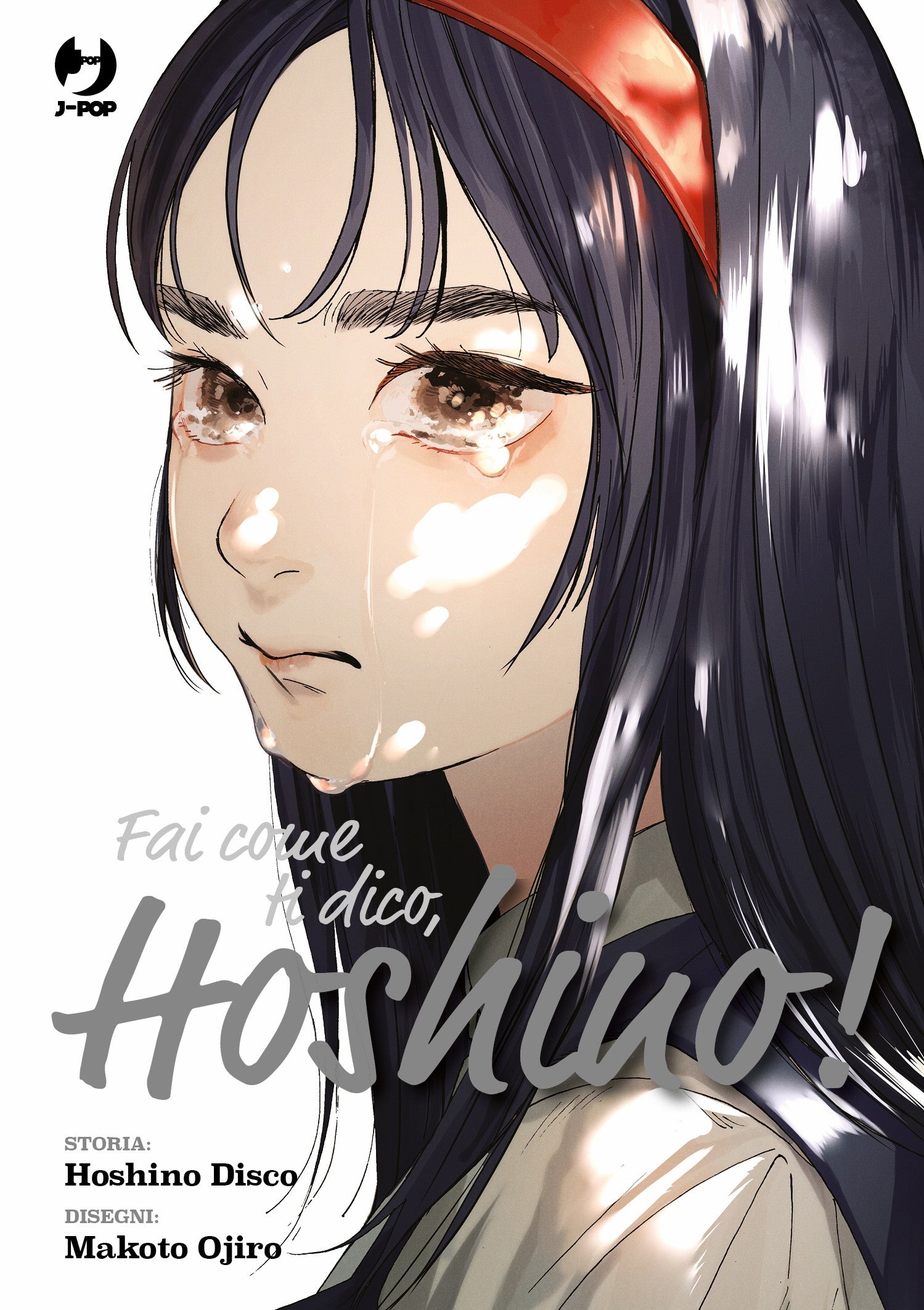 FAI COME TI DICO, HOSHINO!