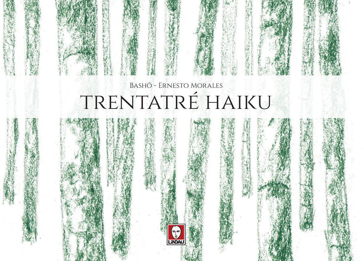 TRENTATRE' HAIKU