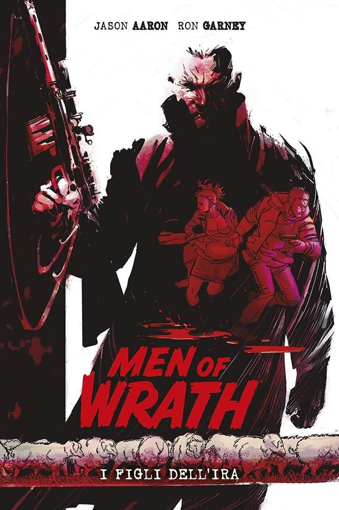 MEN OF WRATH - I FIGLI DELL'IRA - NUOVA EDIZIONE