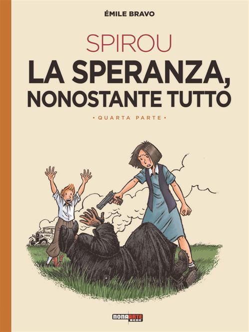 SPIROU - LA SPERANZA, NONOSTANTE TUTTO 4