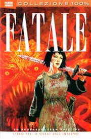 FATALE 3 - A OVEST DELL'INFERNO - 100% PANINI COMICS