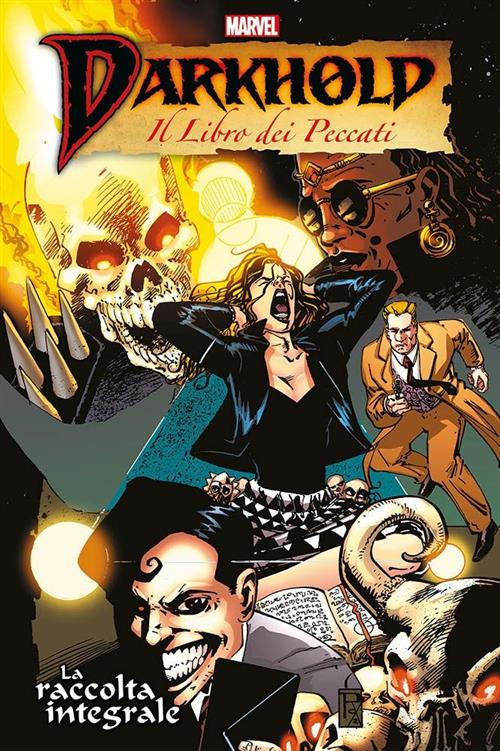 DARKHOLD: IL LIBRO DEI PECCATI - LA RACCOLTA INTEGRALE