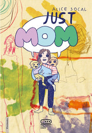 JUST MOM