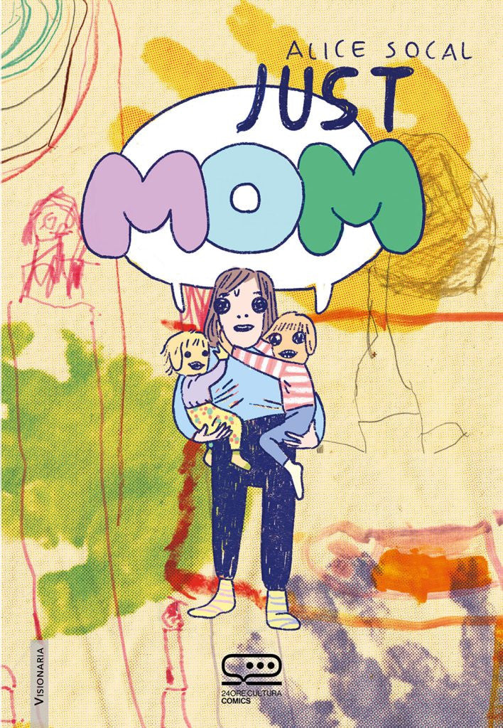JUST MOM