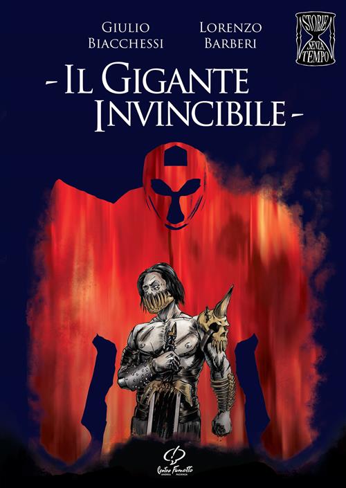 STORIE SENZA TEMPO 1 - IL GIGANTE INVISIBILE