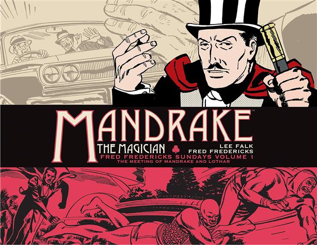 MANDRAKE IL MAGO: LE TAVOLE DOMENICALI, VOL. 1 - QUANDO MANDRAKE CONOBBE LOTHAR