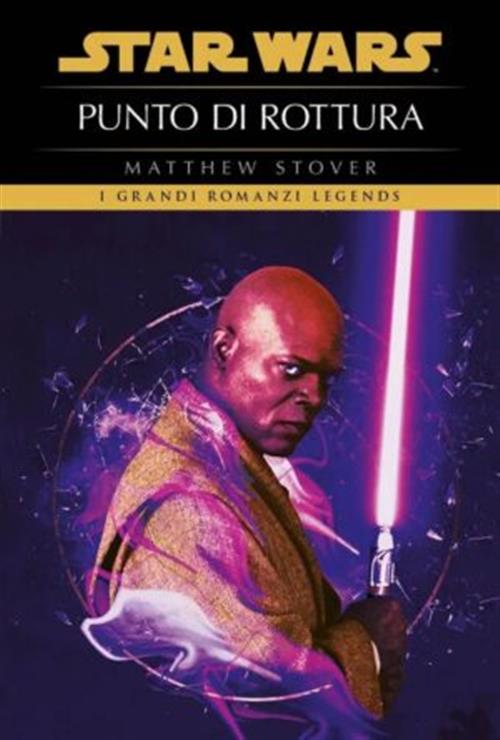 STAR WARS ROMANZI: PUNTI DI ROTTURA