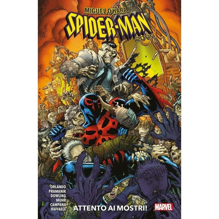 MIGUEL O'HARA - SPIDER-MAN 2099: ATTENTO AI MOSTRI!