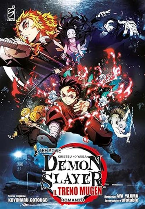 DEMON SLAYER - KIMETSU NO YAIBA THE MOVIE: IL TRENO MUGEN - ROMANZO