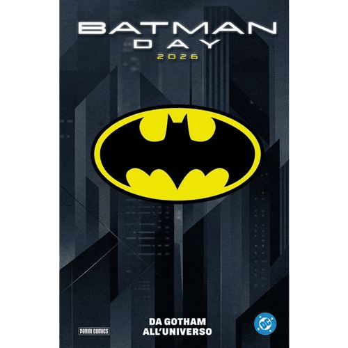 BATMAN DAY SPECIALE 2026: DA GOTHAM ALL’UNIVERSO