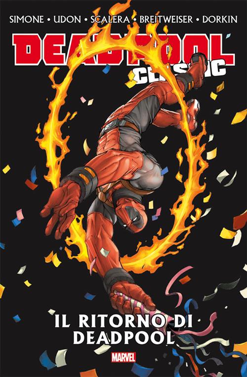 DEADPOOL CLASSIC 16 - IL RITORNO DI DEADPOOL
