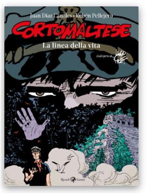 CORTO MALTESE. LA LINEA DELLA VITA