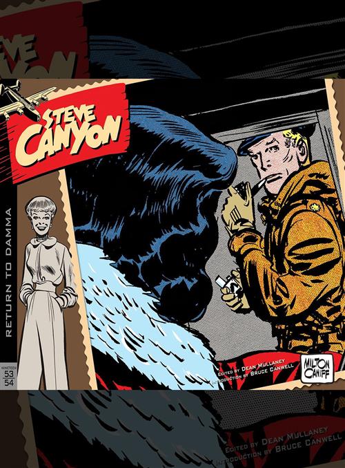STEVE CANYON: STRISCE DOMENICALI E GIORNALIERE, VOL. 4 - 1953 -1954