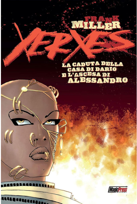 XERXES - LA CADUTA DELLA CASA DI DARIO E L'ASCESA DI ALESSANDRO