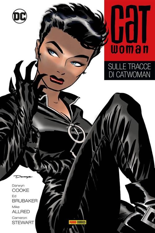 CATWOMAN DI ED BRUBAKER VOL.1: SULLE TRACCE DI CATWOMAN