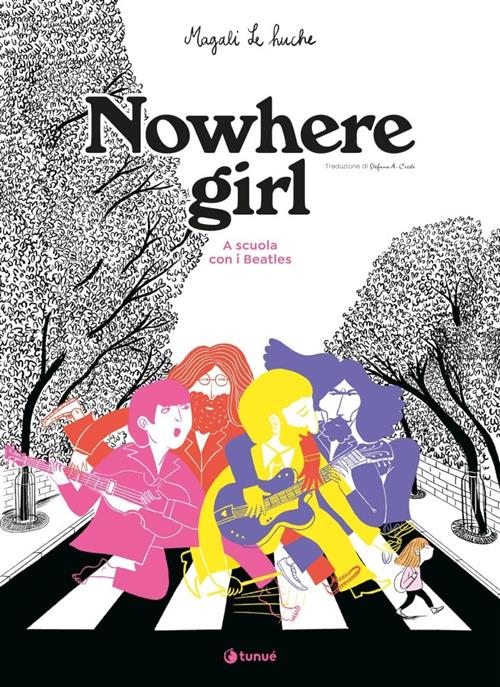 NOWHERE GIRL. A SCUOLA CON I BEATLES