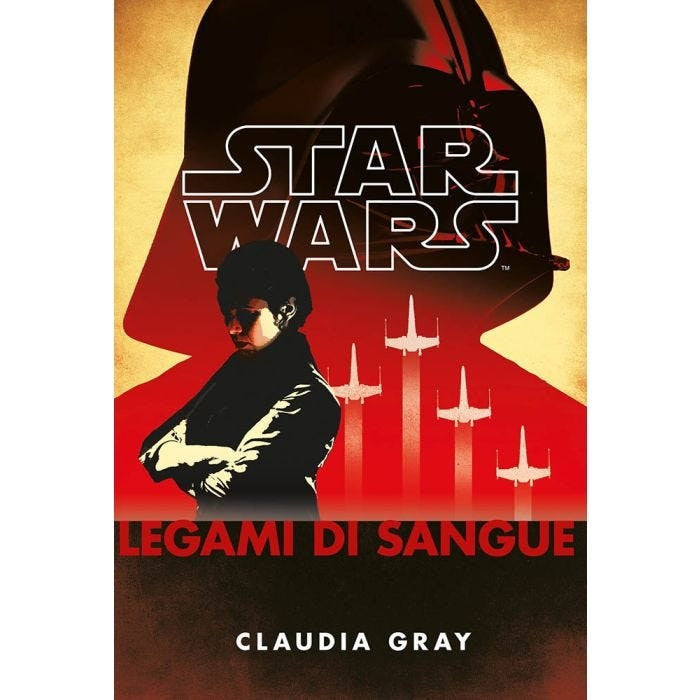STAR WARS ROMANZI - LEGAMI DI SANGUE