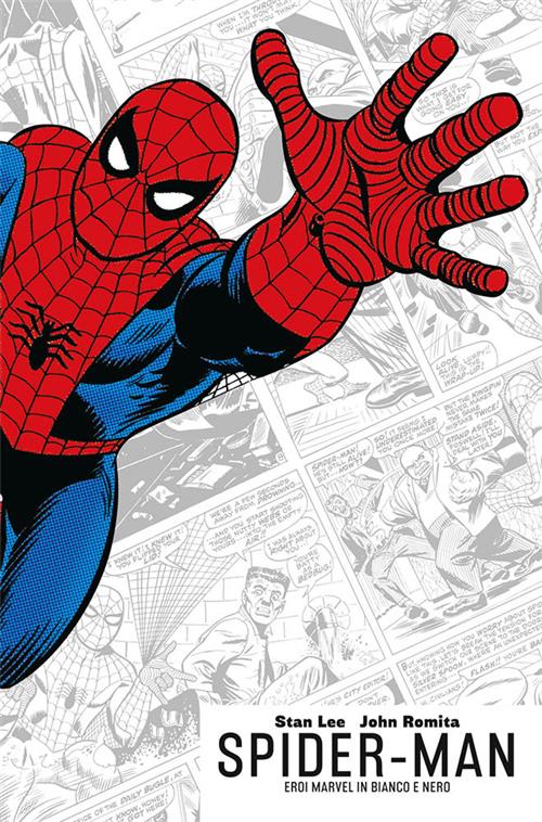 SPIDER-MAN DI STAN LEE E JOHN ROMITA - EROI MARVEL IN BIANCO E NERO
