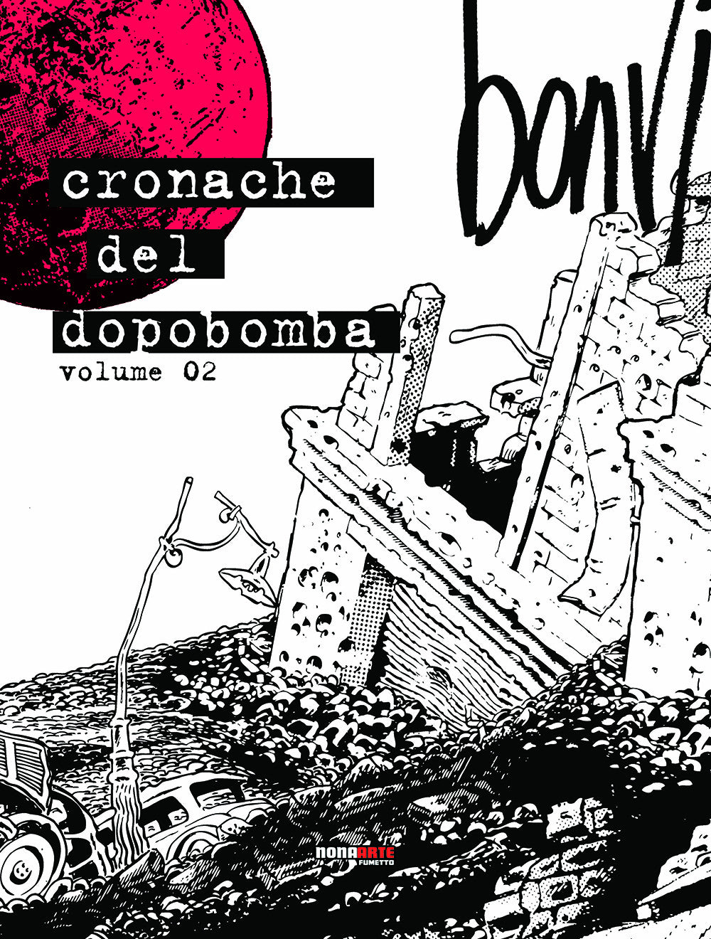 CRONACHE DEL DOPOBOMBA VOL.2