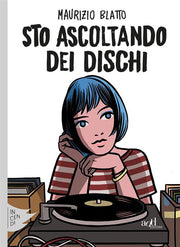 STO ASCOLTANDO DEI DISCHI