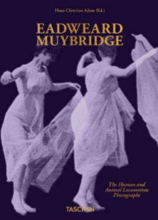 MUYBRIDGE. THE HUMAN AND ANIMAL LOCOMOTION PHOTOGRAPHS. 45TH ED. - ENG, FRA, DE
