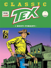 TEX CLASSIC 162 - I MONTI FUMANTI