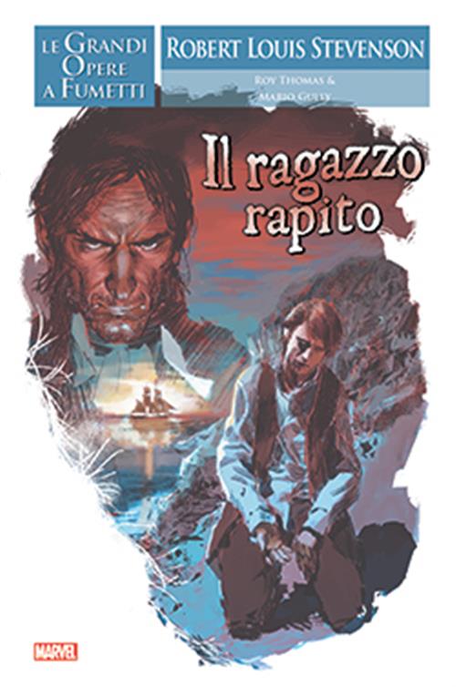 IL RAGAZZO RAPITO - LE GRANDI OPERE A FUMETTI