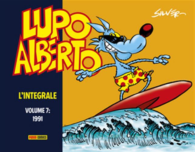 LUPO ALBERTO - L'INTEGRALE 7 - 1991