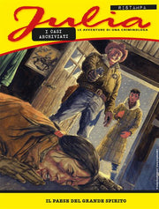 JULIA - I CASI ARCHIVIATI 10 - IL PAESE DEL GRANDE SPIRITO