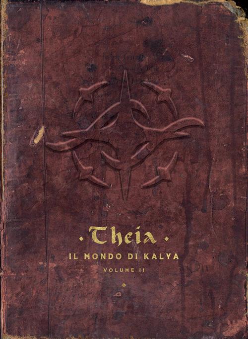 THEIA - IL MONDO DI KALYA VOL.2