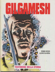 LANCIOSTORY MAXI 74 - GILGAMESH VOL.2 - TESTIMONE DELLA STORIA